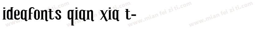 ideafonts qian xia t字体转换